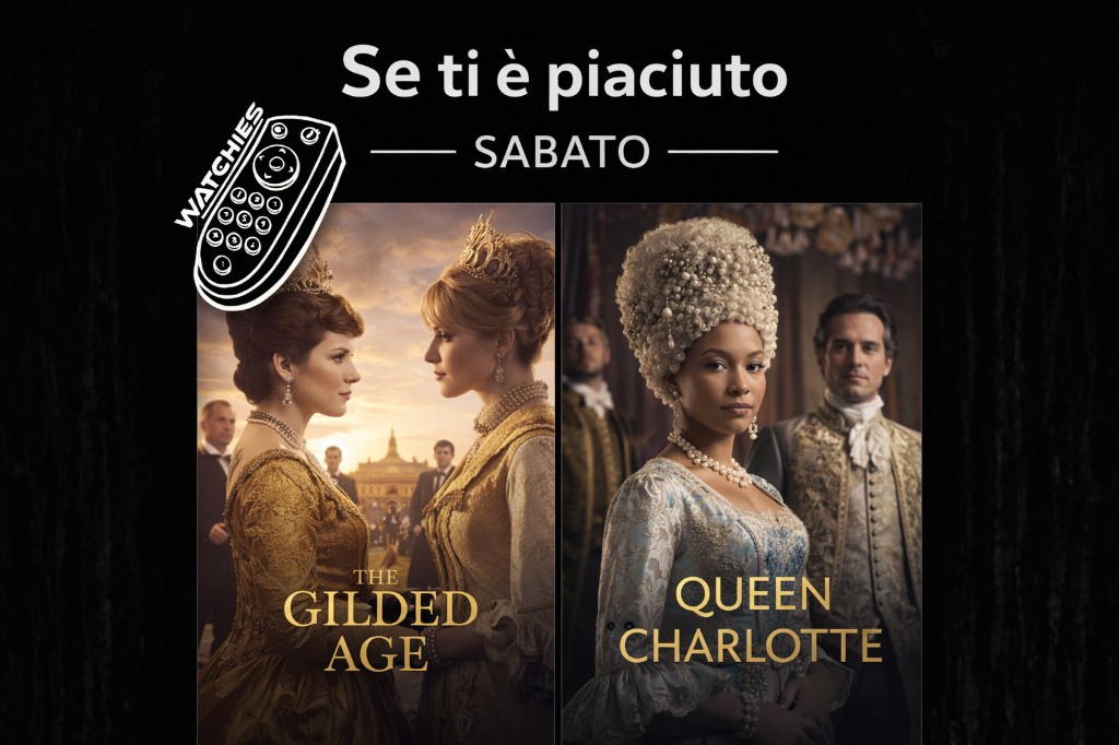 Recensione Se ti è piaciuta Bridgerton: 2 serie da vedere (The Gilded Age, Queen Charlotte) - Locandina